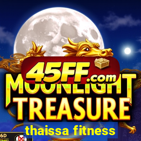 thaissa fitness